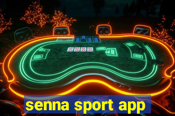 senna sport app